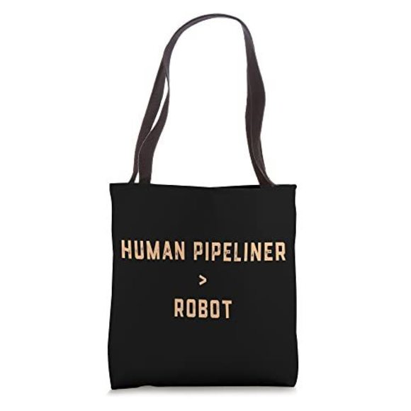 Pipeliner Human Robot, Welder Welding Pipeline Funny Gag Tote Bag :[ - Picture 1 of 4